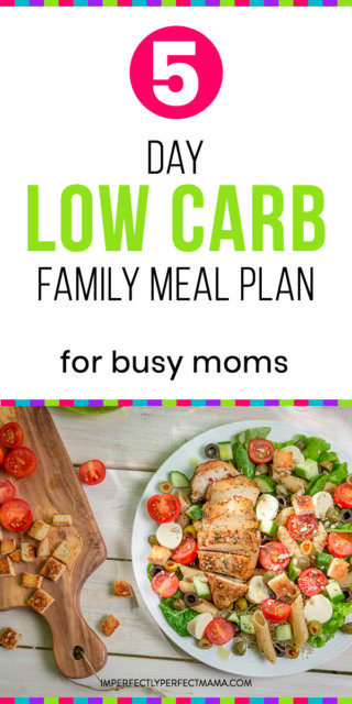 Low Carb Recipes Kid Friendly
 5 Day Low Carb Family Friendly Meal Plan Imperfectly