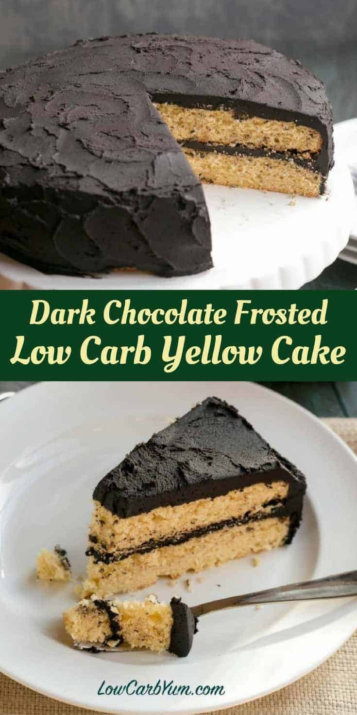 Low Carb Yellow Cake
 Dark Chocolate Frosting on Yellow Cake Recipe