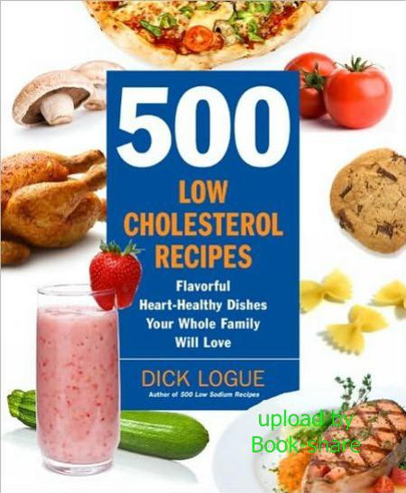 Low Cholesterol Food Recipes
 500 Low Cholesterol Recipes Flavorful Heart Healthy