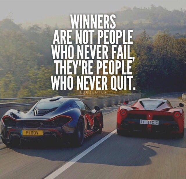 Luxury Cars With Motivational Quotes Images
 Winners are people who do no quit motivation success