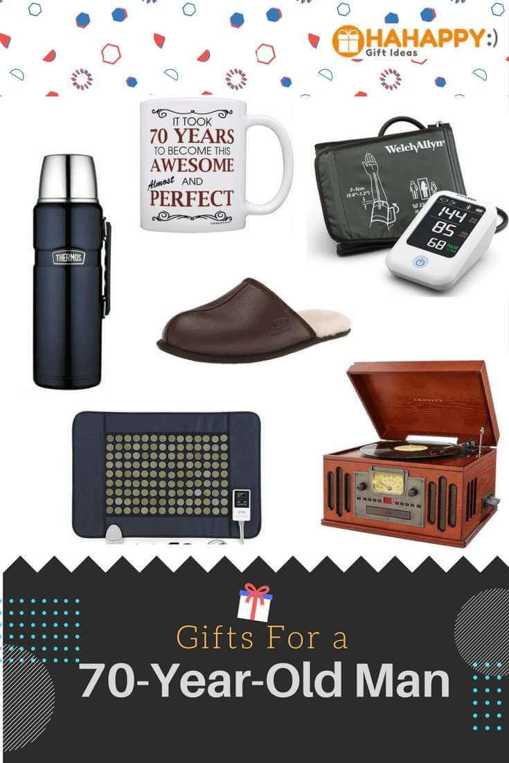 Man Birthday Gift Ideas
 Gifts For A 70 Year Old Man