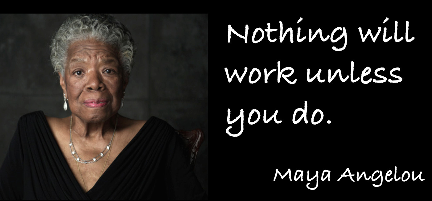 Maya Angelou Leadership Quotes
 Leadership Quotes Maya Angelou QuotesGram
