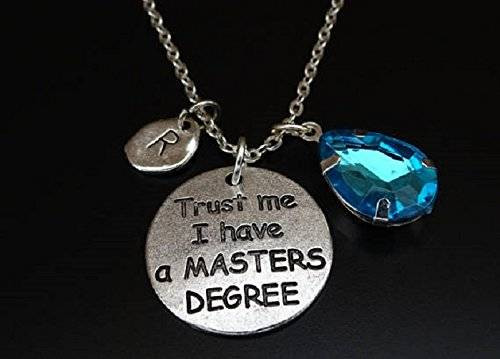 Mba Graduation Gift Ideas
 Amazon Trust me I have a Masters Degree Necklace