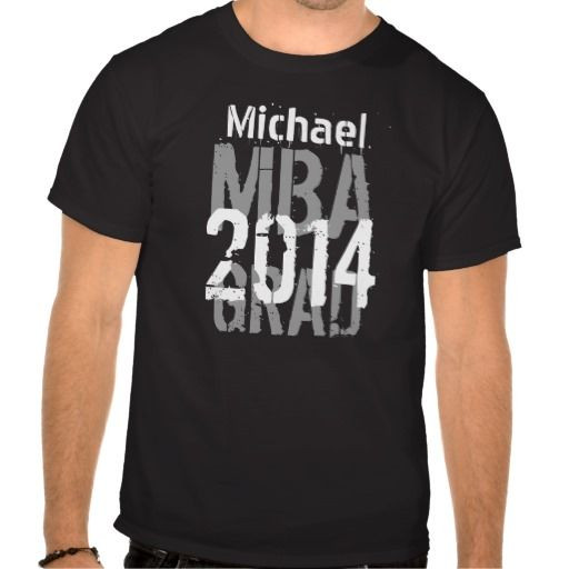 Mba Graduation Gift Ideas
 1000 images about graduation tshirts on Pinterest