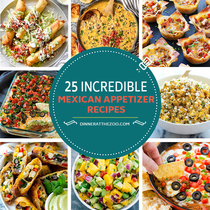 Mexican Food Ideas For Dinner Party
 25 Incredible Mexican Appetizer Recipes Dinner at the Zoo