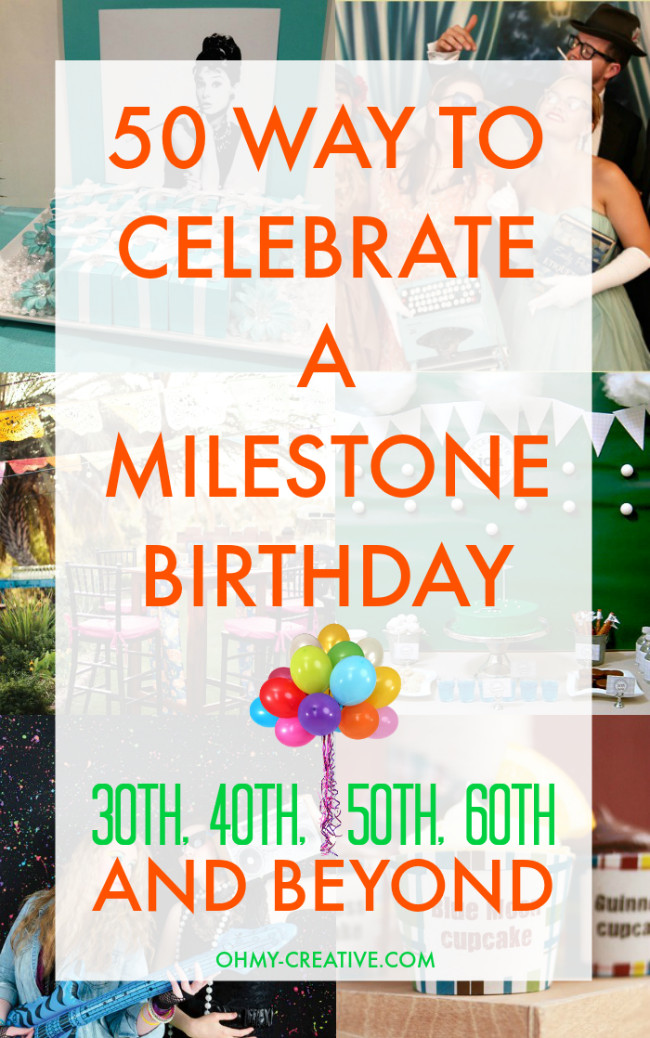 Milestone Birthday Gift Ideas
 50 Milestone Birthday Ideas for 30th 40th 50th 60th and