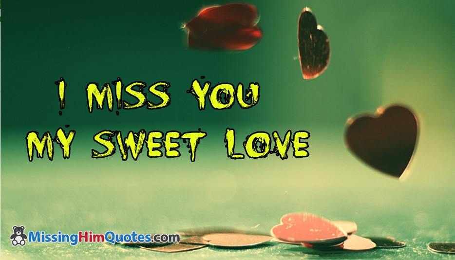 Sweet sweet loving. Miss you my Love. I Miss you my Love. I Miss you so much my Love. I Love you Miss.