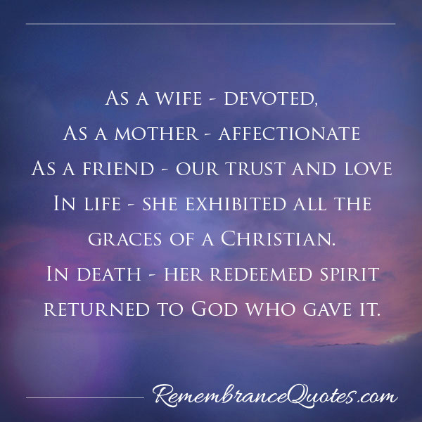Mother And Wife Quotes
 Wife Mother Friend and Christian