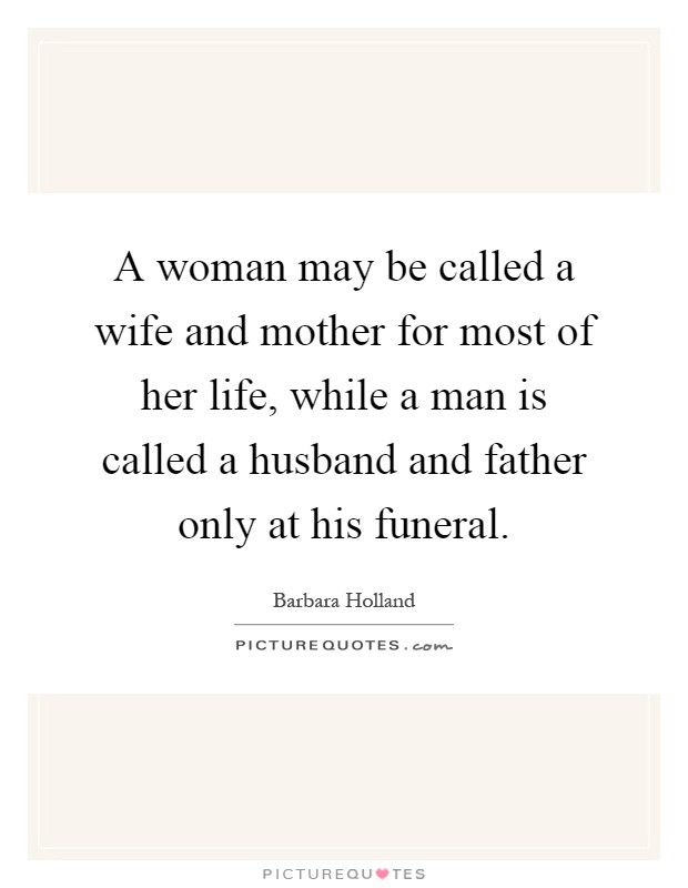 Mother And Wife Quotes
 Wife And Mother Quotes & Sayings