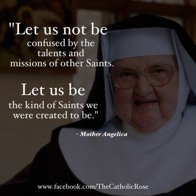 Mother Angelica Quote
 90 best Mother Angelica images on Pinterest