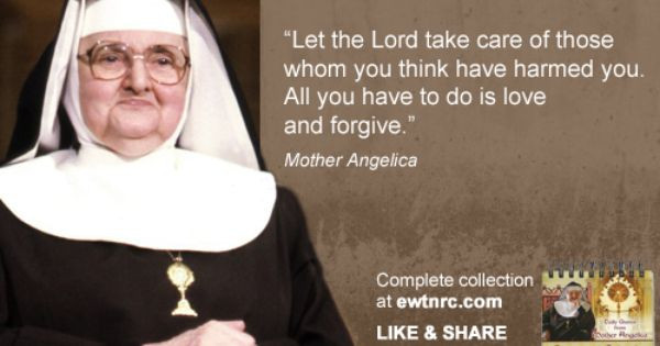 holy living mother angelica quote