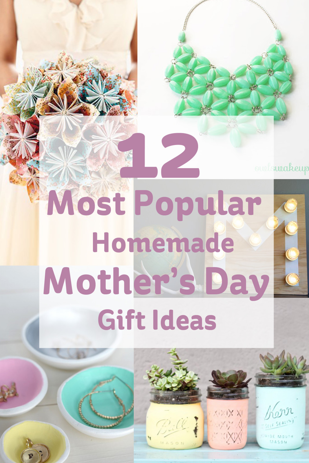 Mother Day Gift Ideas Homemade
 12 Most Popular Homemade Mother s Day Gift Ideas