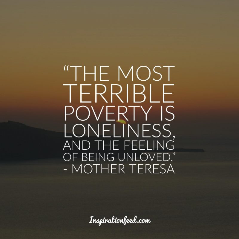 Mother Teresa Inspirational Quotes
 30 Mother Teresa Quotes on Service Life and Love
