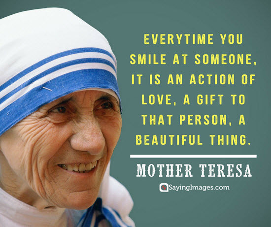 Mother Teresa Quotes Smile
 20 Smile Quotes That ll Make You Happy