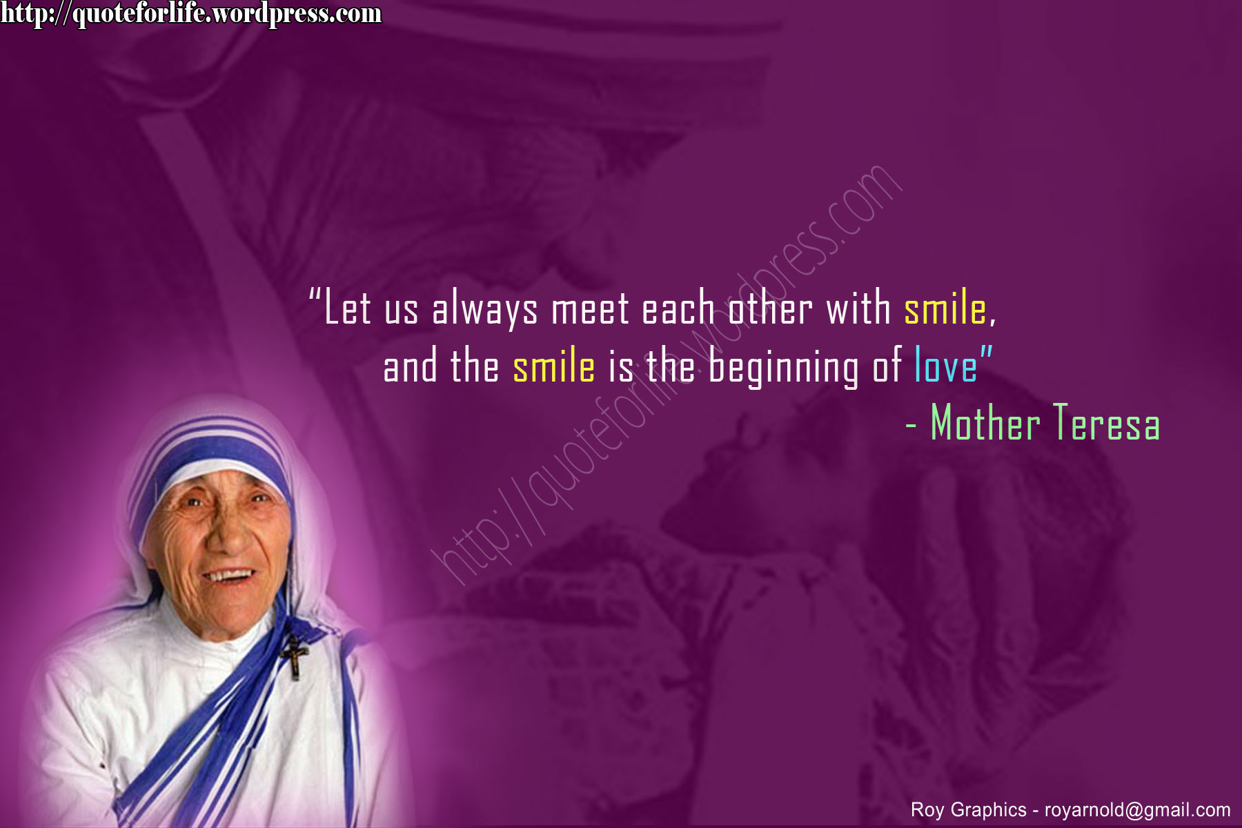 Mother Teresa Smile Quote
 Love
