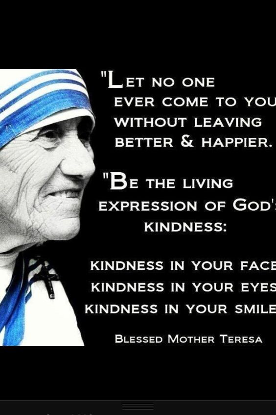 Mother Teresa Smile Quote
 Mother Teresa Kindness in Your Smile