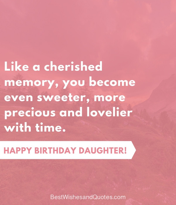 Mother To Daughter Birthday Quotes
 35 Beautiful Ways to Say Happy Birthday Daughter Unique