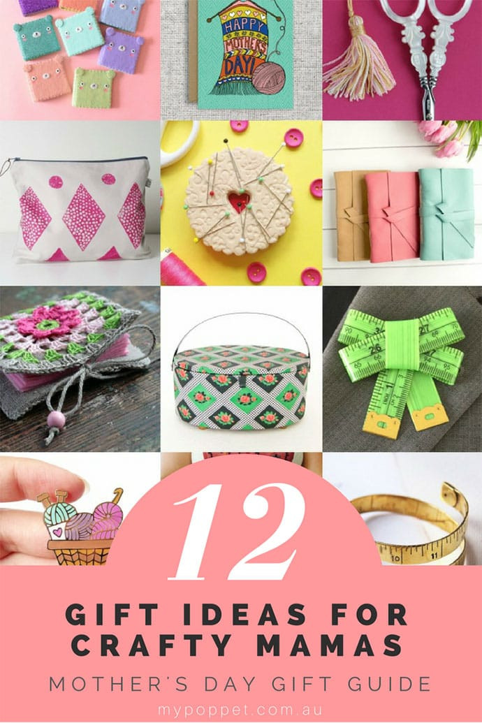 Mother'S Day Gift Ideas For My Wife
 12 Gift Ideas for Crafty Mamas this Mother s Day