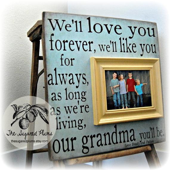 Mothers Day Gift Ideas For Grandma
 Mothers Day Frame I ll Love You Forever Grandma Gift