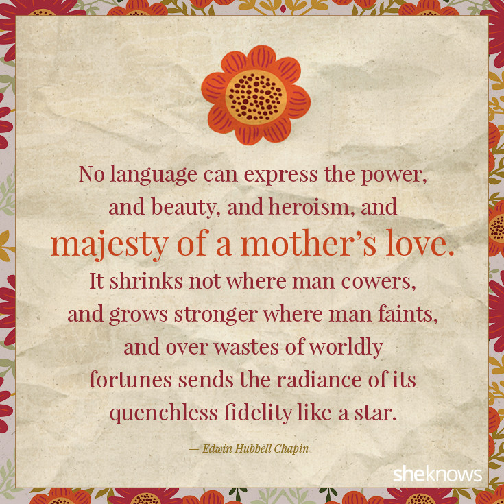 Mothers Day Love Quote
 Say I Love You With These 20 Quotes for Mom