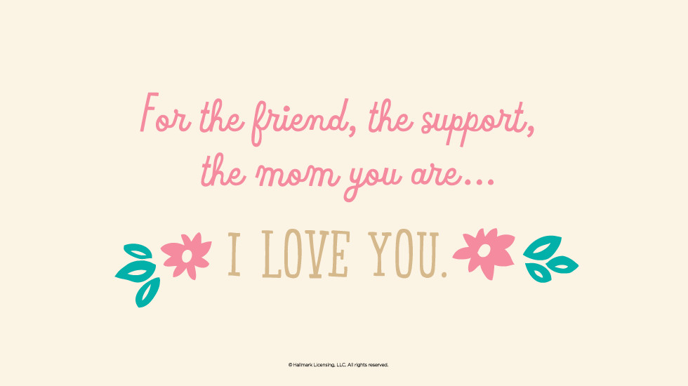 Mothers Day Love Quote
 15 Mother s Day Quotes
