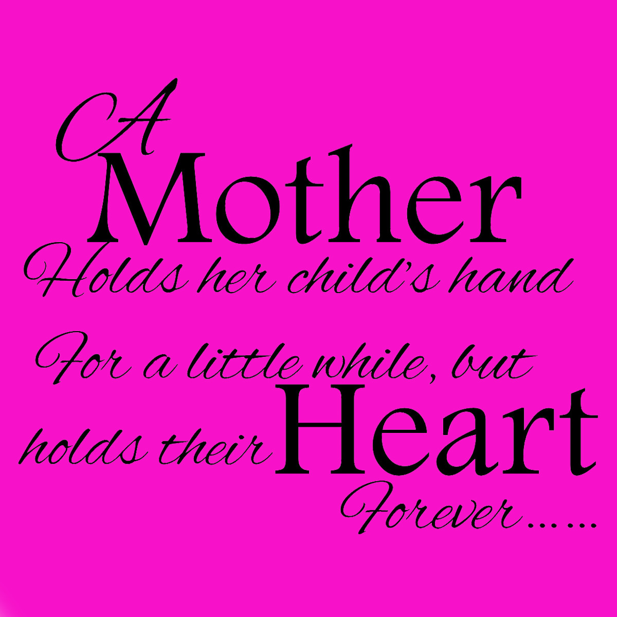 Mothers Images And Quotes
 Mothers Day Quotes For QuotesGram