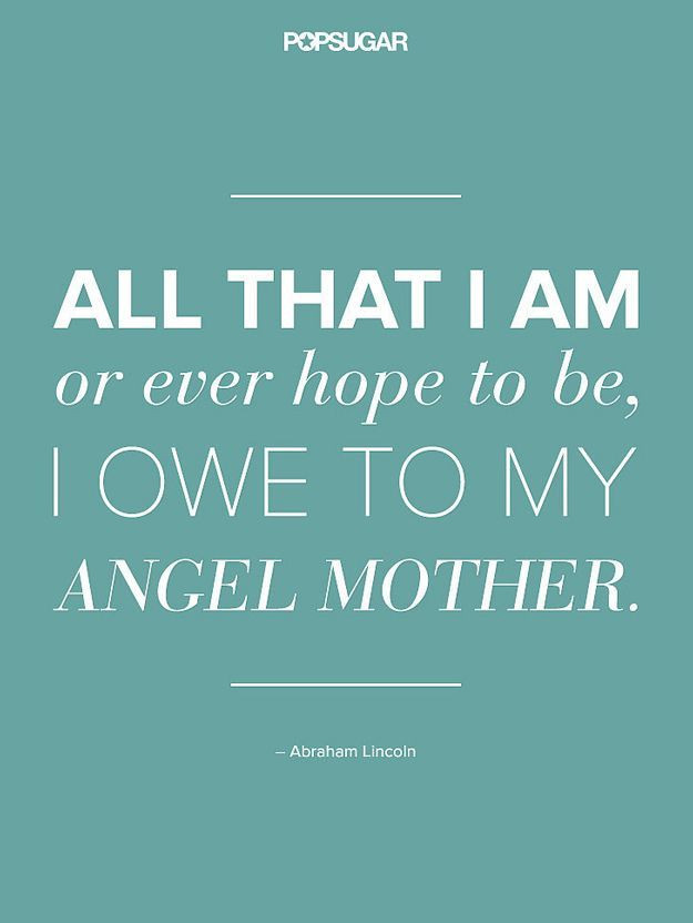 Mothers Images And Quotes
 Mother s Day Quotes