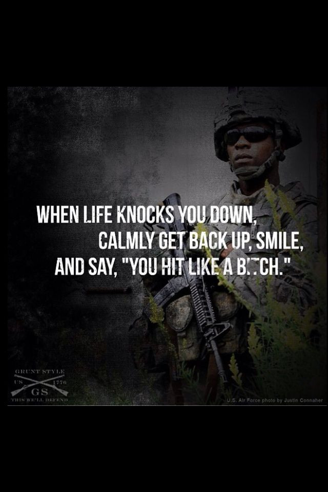 Motivational Quotes For Soldiers
 Pin by David Freppon on funny
