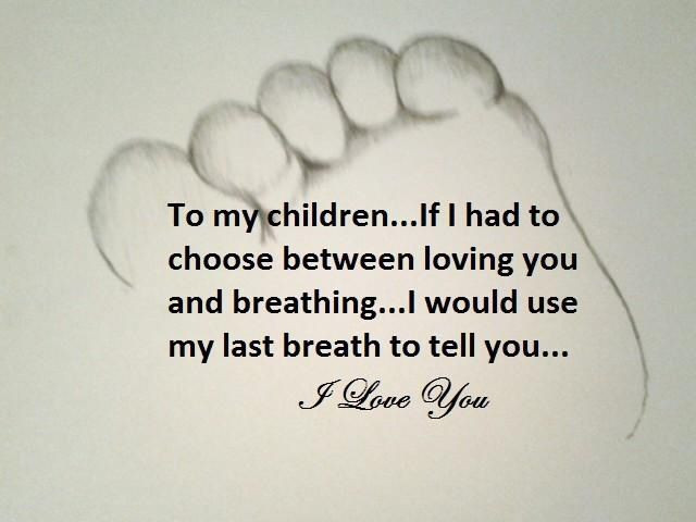 My Beautiful Children Quotes
 Beautiful quote for my children I love all three of you