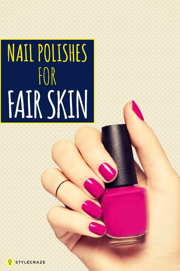Nail Colors For Fair Skin
 3377 best Nail Art images on Pinterest