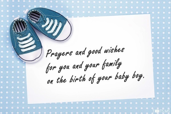 New Baby Congratulations Quotes
 Prayers and good wishes for you and your family Txts