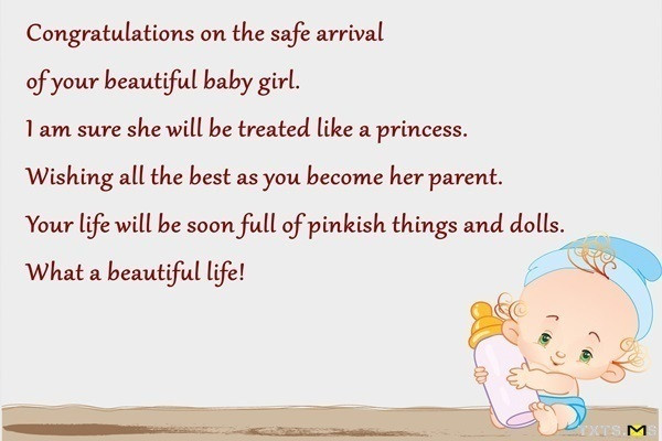 New Baby Congratulations Quotes
 Congratulations on the safe arrival of your beautiful baby