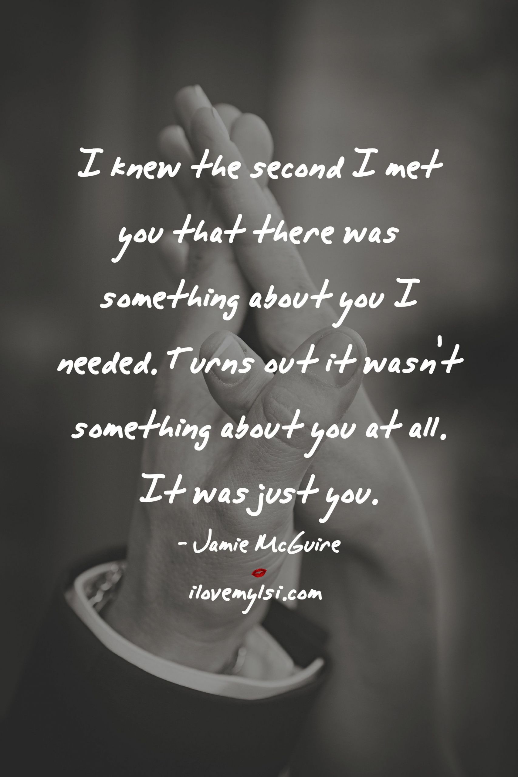 New Marriage Quote
 I Knew The Second I Met You