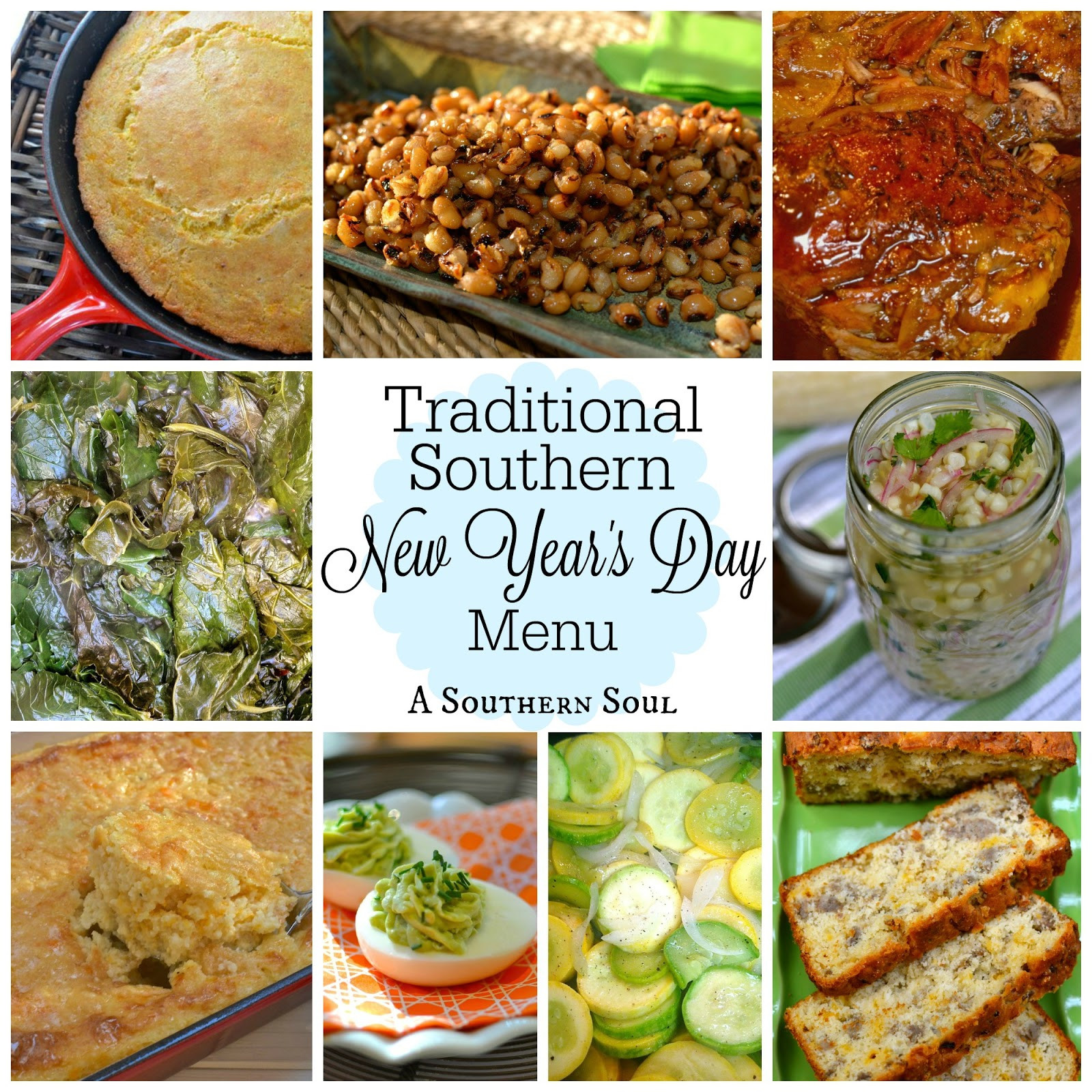 New Years Dinner Traditional
 Traditional Southern New Year’s Day Menu