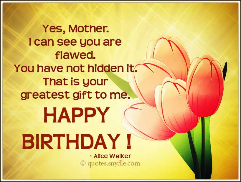 Nice Happy Birthday Quotes
 Happy Birthday Mom Quotes Quotes and Sayings