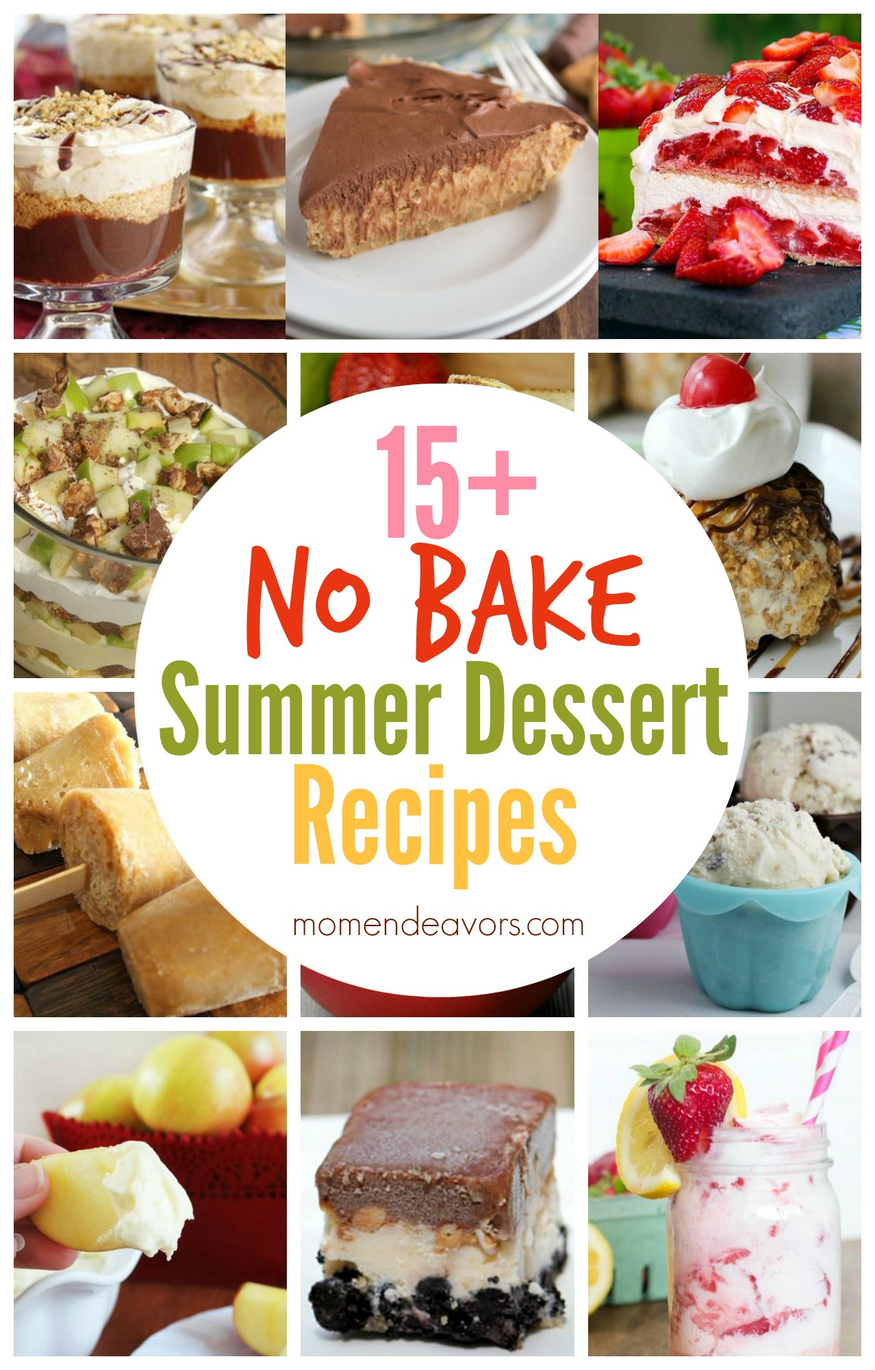 No Bake Summer Desserts
 15 No Bake Summer Dessert Recipes