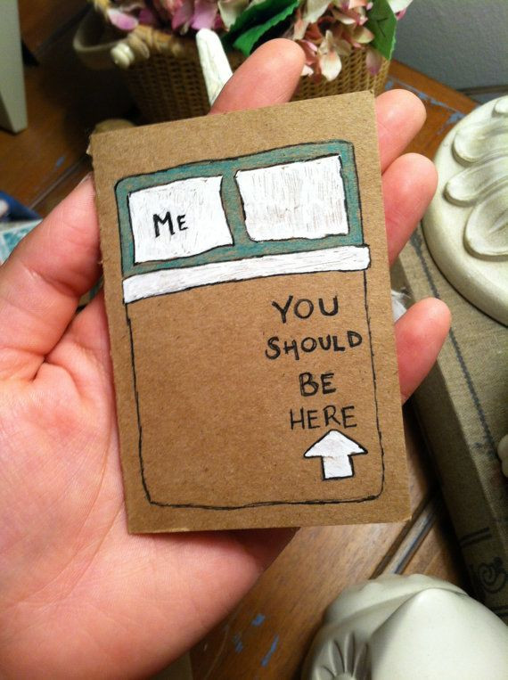 No Money Gift Ideas For Boyfriend
 Mini Hand Drawn Card You Should Be Here
