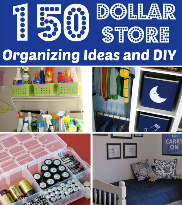 Organization Ideas DIY
 DIY & Crafts 150 Dollar Store Organization Ideas And