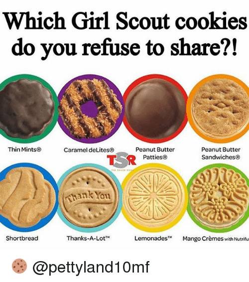 Peanut Butter Sandwich Girl Scout Cookies
 Which Girl Scout Cookies Do You Refuse to Thin