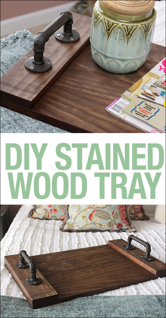 Photo On Wood DIY
 DIY Stained Wood Tray How to Nest for Less™