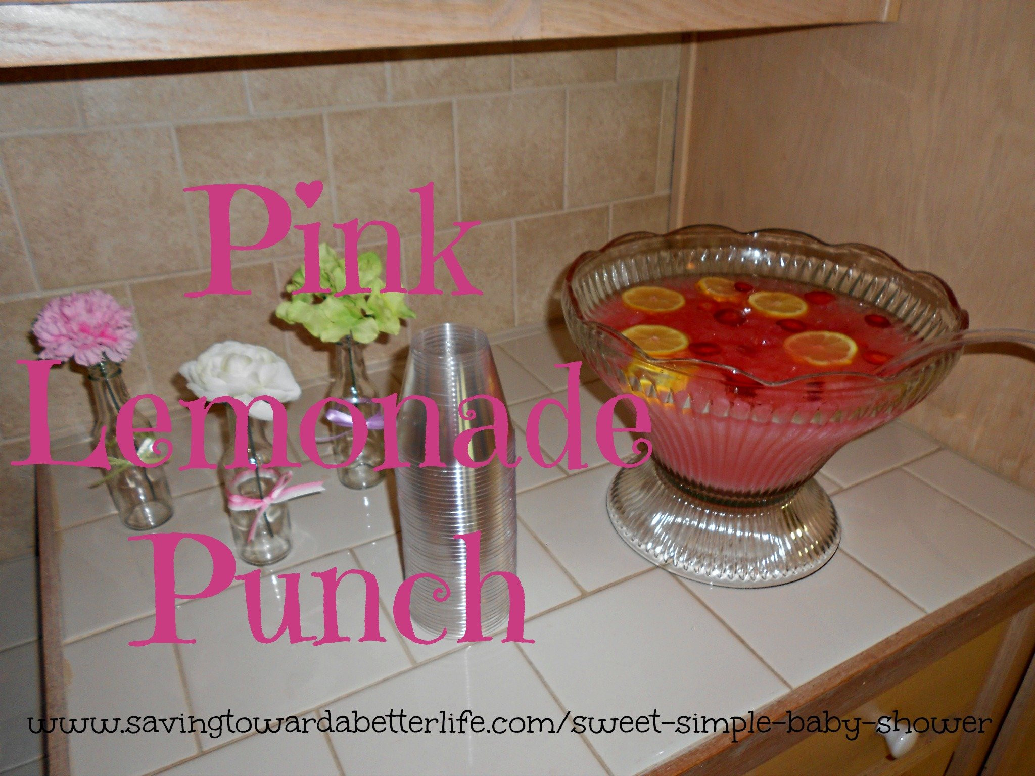Pink Lemonade Punch Recipes For Baby Shower
 Sweet and Simple Baby Shower Ideas Saving Toward A
