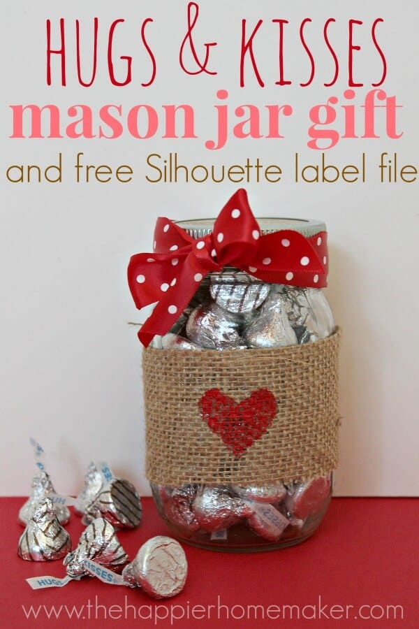 Pinterest Valentines Gift Ideas
 Hugs & Hershey Kisses Valentine s Day Mason Jar Gift