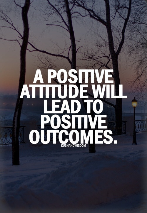 Positive Attitude Quotes
 Stay Positive – ficialNnamdi BLOG