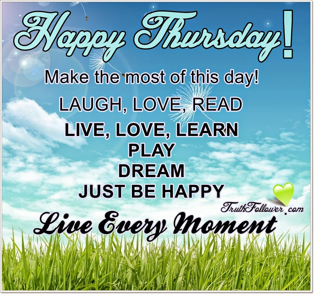 Positive Happy Quotes
 Happy Thursday Quotes Inspirational QuotesGram