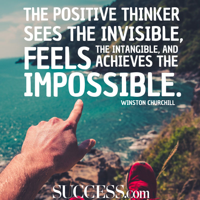 Positive Mind Quotes
 11 Moving Quotes About the Power of Positive Thinking