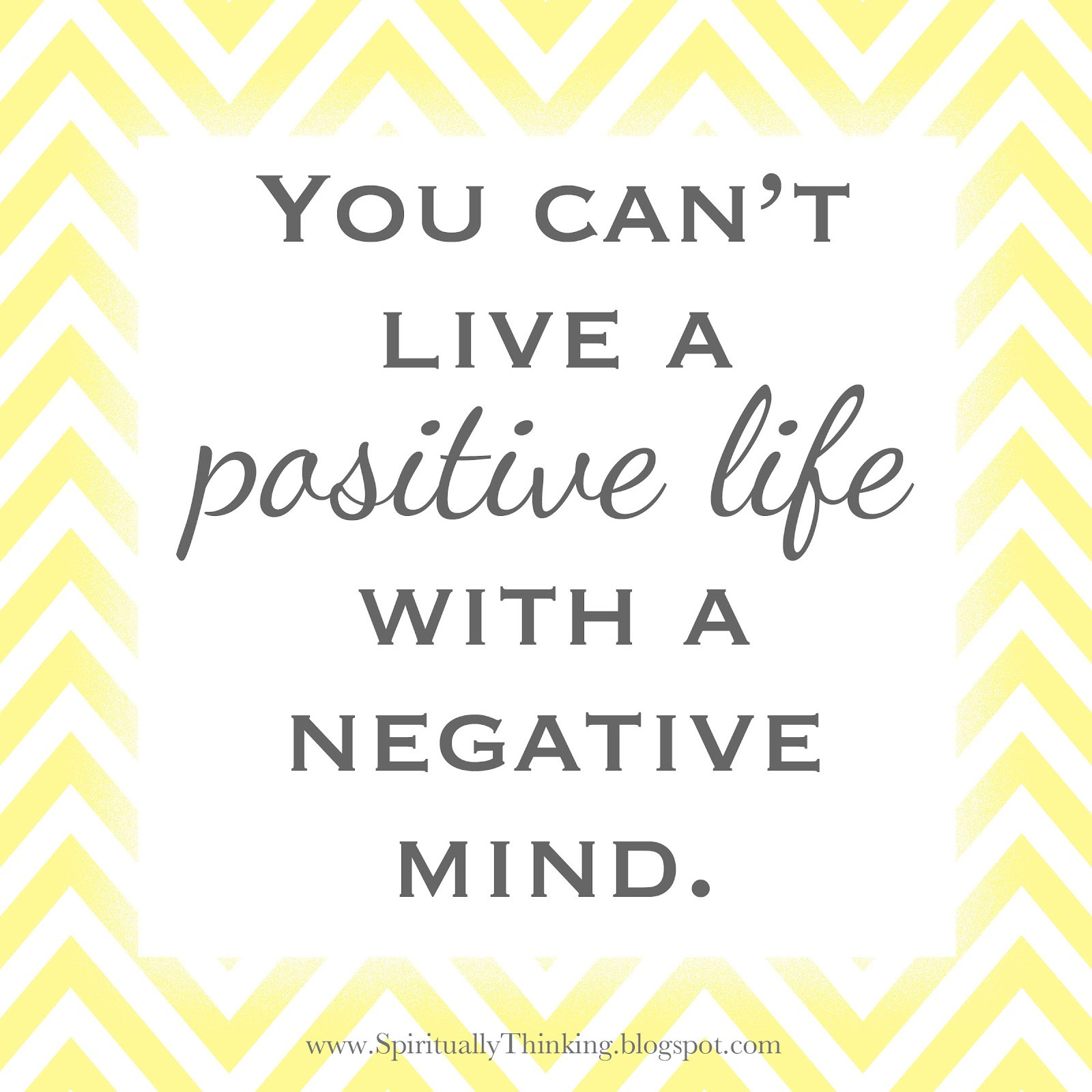 Positive Mindset Quotes
 and Spiritually Speaking Living Positively