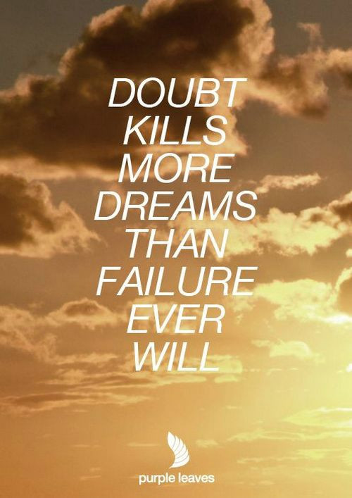 Positive Motivation Quotes
 Self Doubt Quotes Inspirational QuotesGram