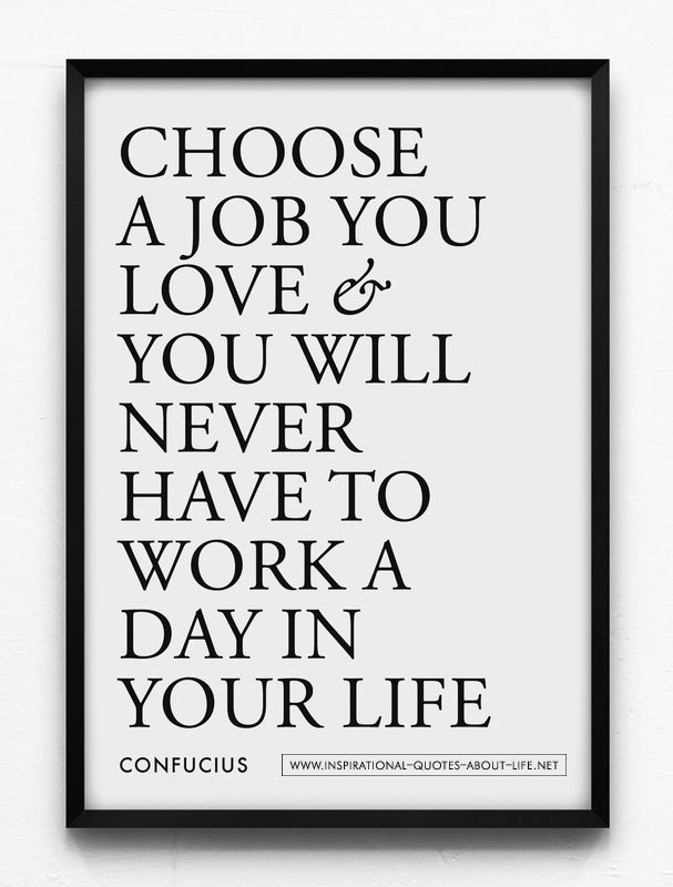 Positive Quotes For The Workplace
 Top 10 inspiring quotes – to find a job career that makes