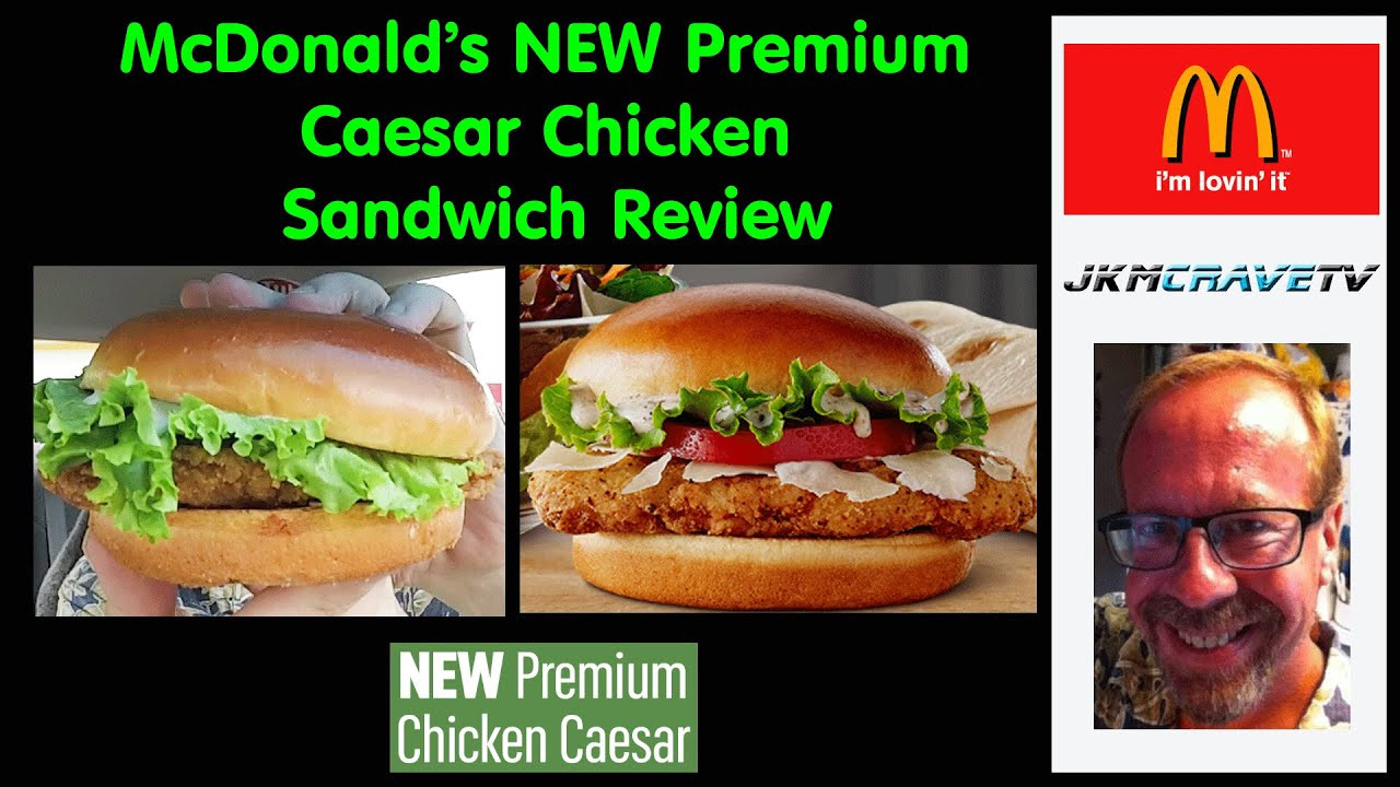 Premium Chicken Sandwiches
 McDonald s NEW Premium Chicken Caesar Sandwich