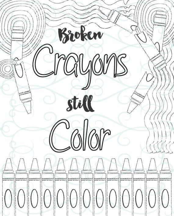 Printable Adult Coloring Pages Quotes
 Adult Inspirational Coloring Page printable 10 Broken Crayons